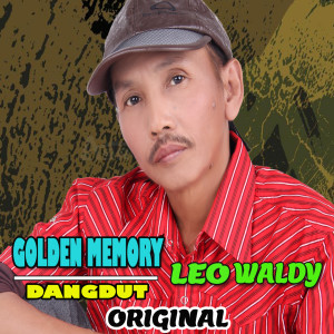 GOLDEN MEMORY DANGDUT LEO WALDY