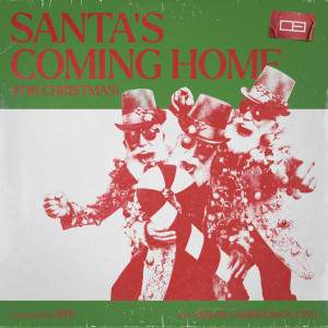 收聽Niklas Gabrielsson Lind的Santa's Coming Home (For Christmas)歌詞歌曲