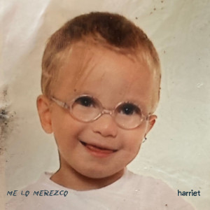Harriet的專輯ME LO MEREZCO