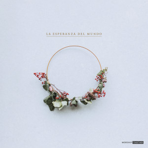ดาวน์โหลดและฟังเพลง Se Oye Un Canto En Alta Esfera พร้อมเนื้อเพลงจาก Worship Together