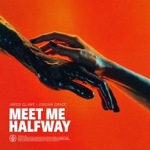 อัลบัม Meet Me Halfway ศิลปิน Jarod Glawe