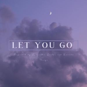 收聽Tripper的Let You Go (feat. Blxck 187)歌詞歌曲