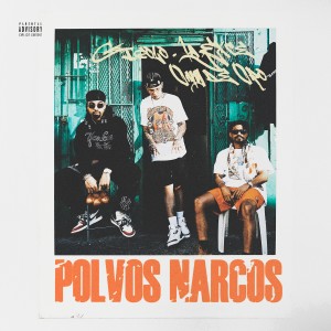 Gigolo Y La Exce的專輯Polvos Narcos (Explicit)