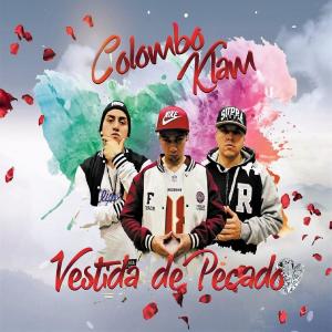 Listen to Vestida de Pecado song with lyrics from Colombo Klam