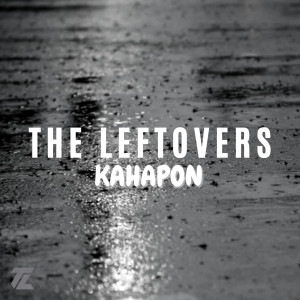 收聽The Leftovers的Kahapon歌詞歌曲