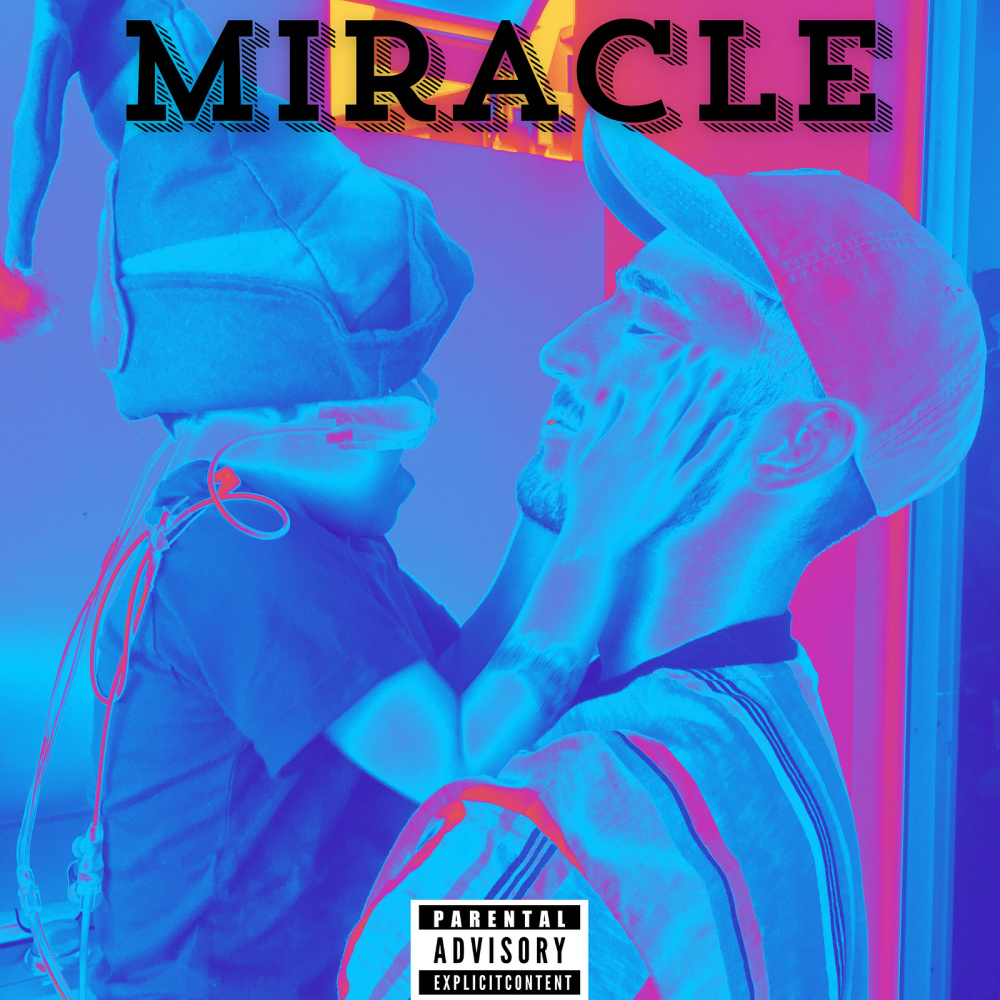 Miracle (Explicit)