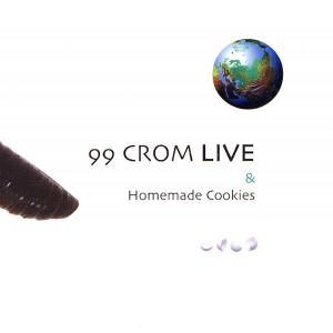 申海哲的專輯99 Crom Live & Homemade Cookies