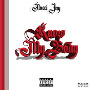 Listen to Know My Body song with lyrics from Nucci Jay