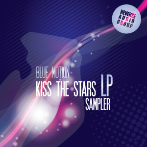 Blue Motion的專輯Kiss The Stars - LP Sampler