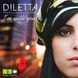 Dengarkan I'm with You (Vocal Classes Contest) lagu dari Diletta dengan lirik