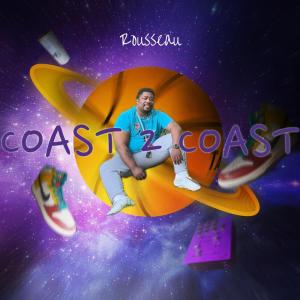 Rousseau的專輯Coast to Coast (Explicit)