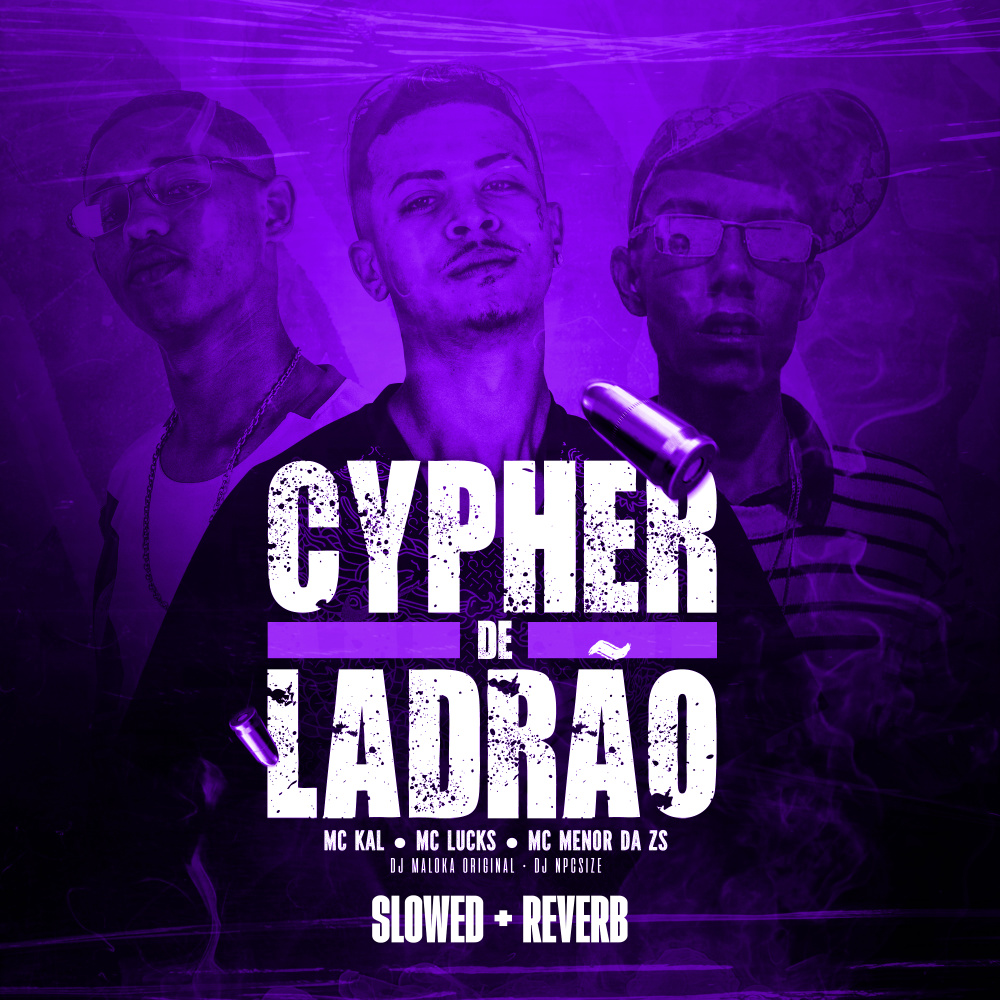 Cypher De Ladrão (Slowed Reverb|Explicit)