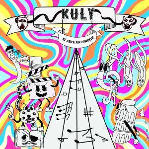 Kuly的專輯El Arte No Compite