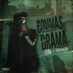 Album Commas 'N Drama (Explicit) from 33RK