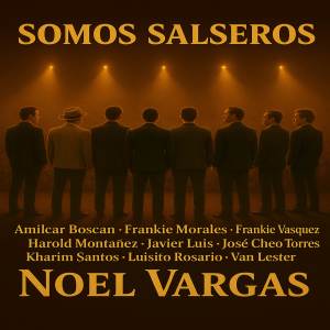 Noel Vargas的專輯Somos Salseros