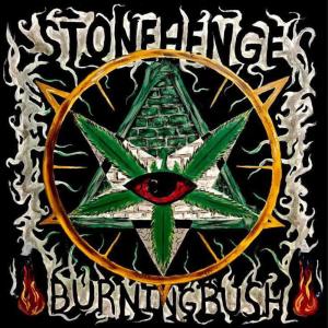 STONEHENGE的專輯Burning Bush (Explicit)
