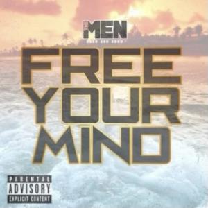 อัลบัม Free Your Mind (Explicit) ศิลปิน The Men