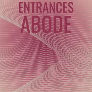 Listen to Entrances Abode song with lyrics from Louiza Nishee