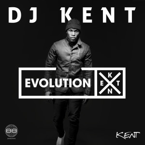อัลบัม Evolution X ศิลปิน DJ Kent