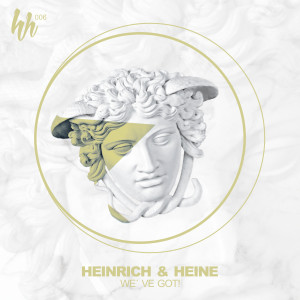 Album We´ve got! oleh Heinrich & Heine