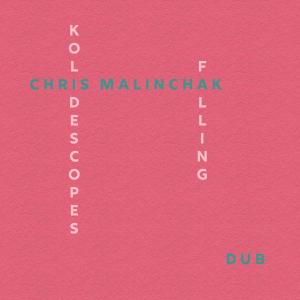 Kolidescopes的專輯Falling (Dub Remix)