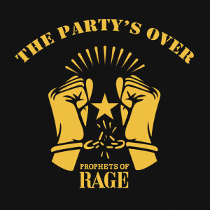 ดาวน์โหลดและฟังเพลง The Party’s Over (Explicit) พร้อมเนื้อเพลงจาก Prophets Of Rage