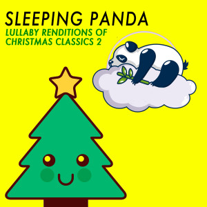 Album Lullaby Renditions of Christmas Classics 2 from Sleeping Panda
