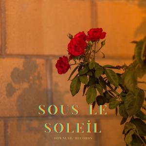 ดาวน์โหลดและฟังเพลง Sous le Soleil พร้อมเนื้อเพลงจาก Deeside