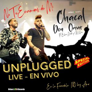 Don Omar的專輯No Te Enamores De Mi - En La Farandula No Hay Amor (Unplugged Live - En Vivo (Special Edition))