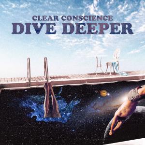 อัลบัม Dive Deeper ศิลปิน Clear Conscience