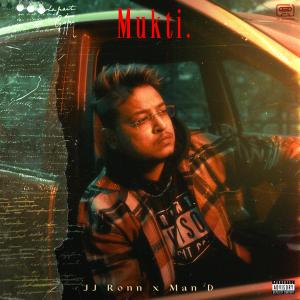 Dengarkan lagu Mukti (Explicit) nyanyian JJ RoNN dengan lirik