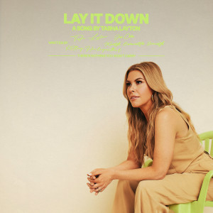 收聽Tasha Layton的Lay It Down歌詞歌曲