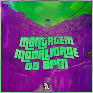 ดาวน์โหลดและฟังเพลง MONTAGEM - MODALIDADE DO BPM (Explicit) พร้อมเนื้อเพลงจาก DJ Douglinhas
