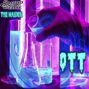 Dengarkan lagu OTT (Explicit) nyanyian The Maiden dengan lirik