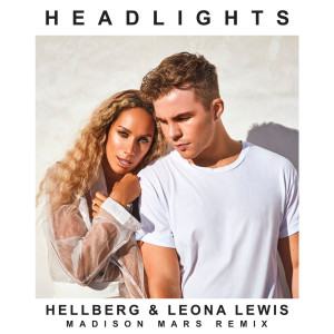 收聽Hellberg的Headlights (Madison Mars Remix)歌詞歌曲