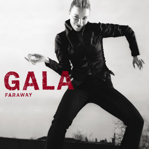 Album Faraway from Gala