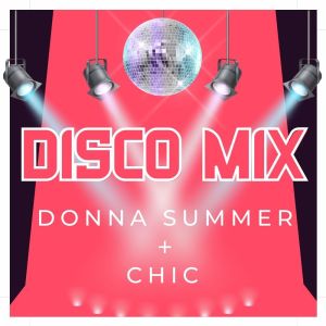 Album Disco Mix: Donna Summer & Chic from Donna Summer