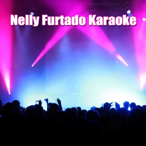 The Pop Heroes的專輯Nelly Furtado Karaoke