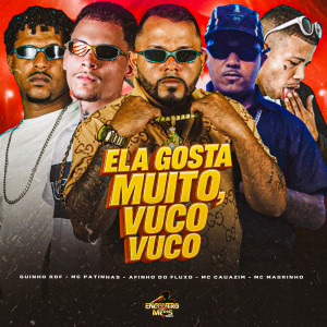 ELA GOSTA MUITO, VUCO VUCO (Explicit) dari Afinho do Fluxo