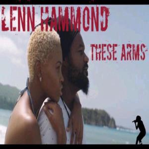 收听Lenn Hammond的These Arms (Radio Edition)歌词歌曲