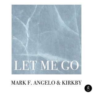 ดาวน์โหลดและฟังเพลง Let Me Go (Extended) พร้อมเนื้อเพลงจาก Mark F. Angelo