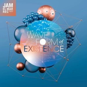 Album Waveform of Existence from Jam El Mar