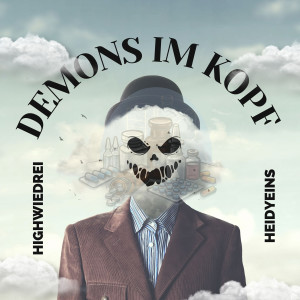 收听Heidyeins的Demons Im Kopf (Explicit)歌词歌曲