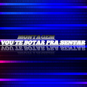 收聽DJ GMD7的MONTAGEM VOU TE BOTAR PRA SENTAR (Explicit)歌詞歌曲