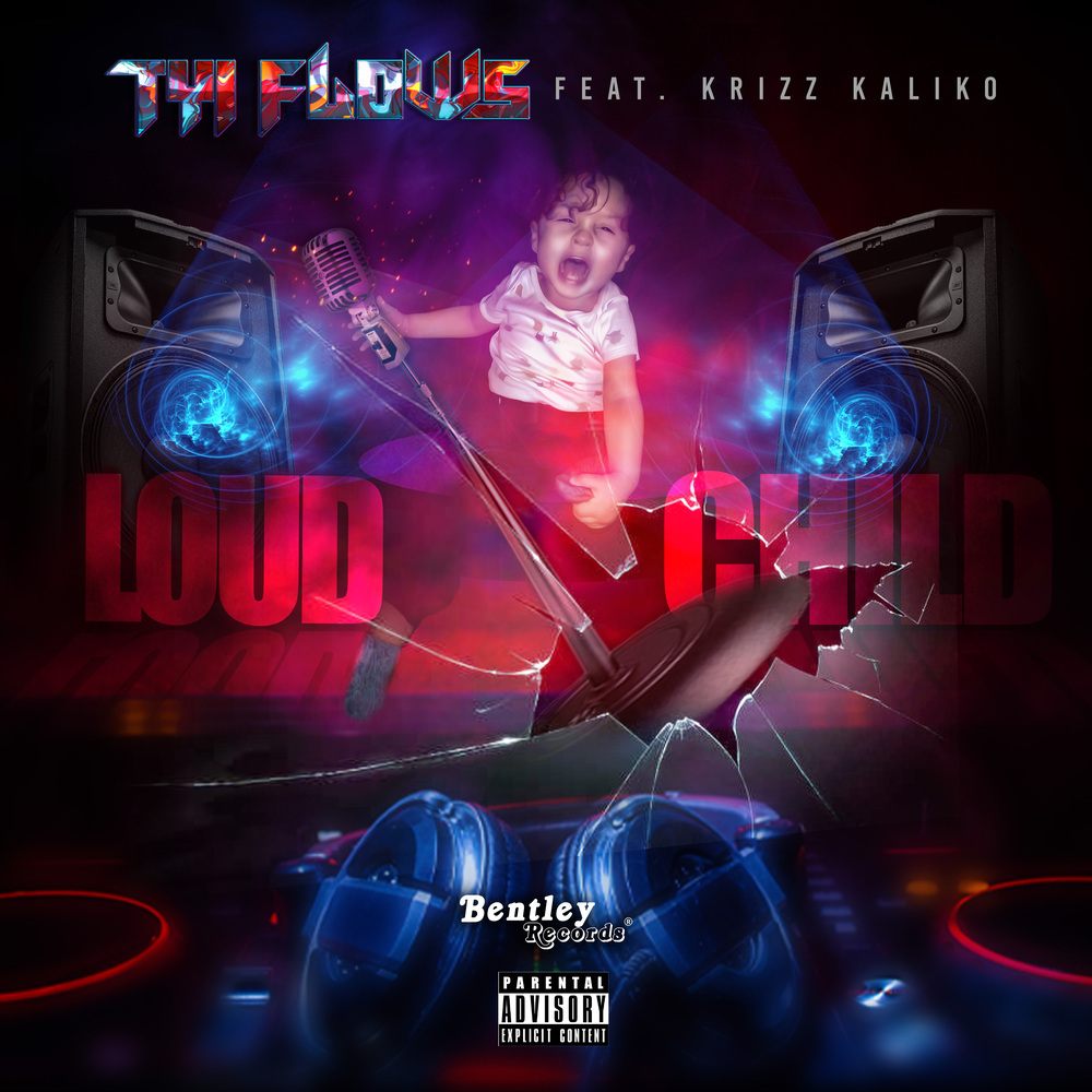 Loud Child (Explicit)