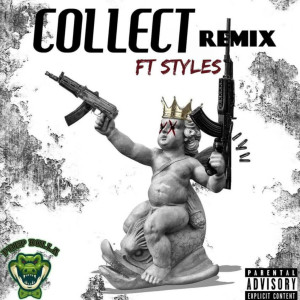 Listen to Collect (Remix|Explicit) song with lyrics from Prep Dolla