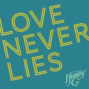 ดาวน์โหลดและฟังเพลง Love Never Lies พร้อมเนื้อเพลงจาก Soul People