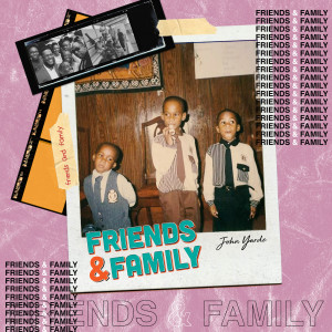 Album Friends & Family from 