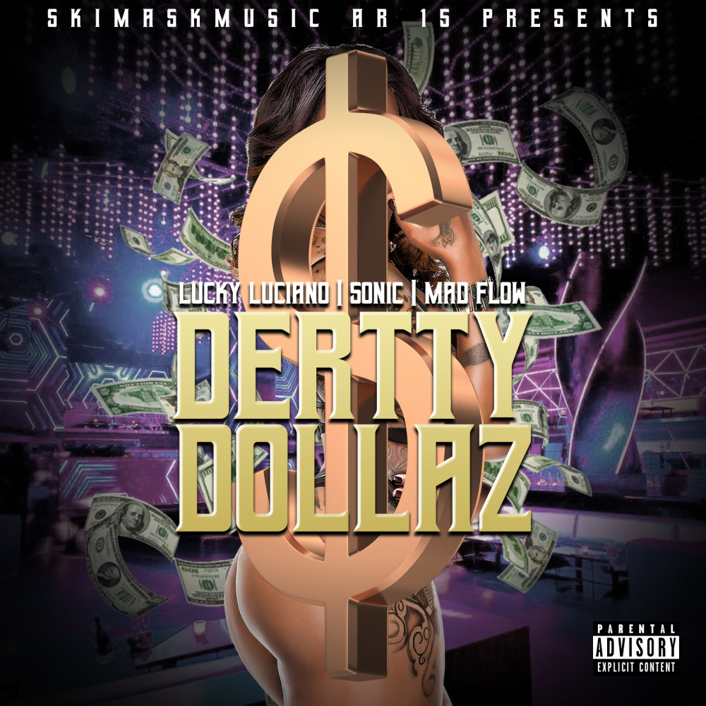 Derrty Dollarz (Explicit)