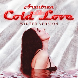 Album It's Just Cold Love (Winter Version) oleh Arzutraa